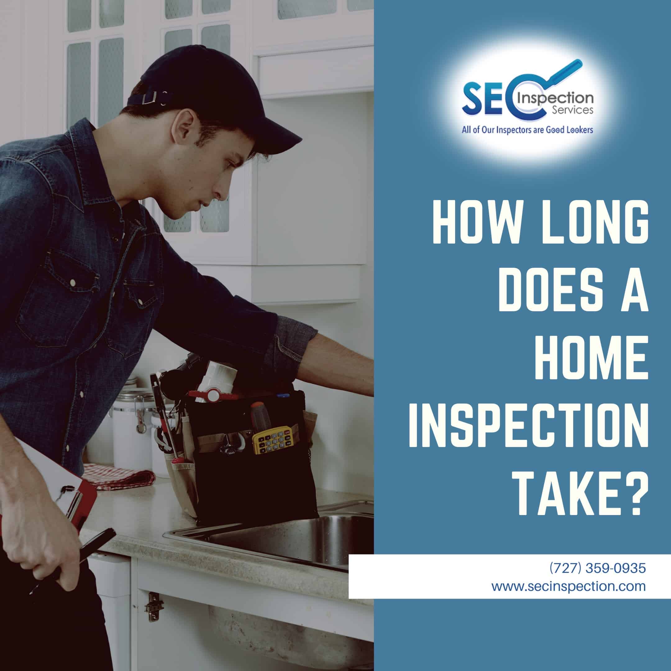 How Long Does a Home Inspection Take? - SEC Inspection Services